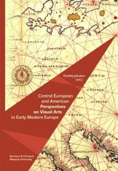 Central European and American Perspectives on Visual Arts in Early Modern Europe