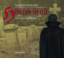 Hřbitov upírů - CDmp3 (čte Eva Josefíková)
