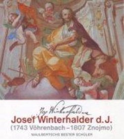 Josef Winterhalder d. J. (1743 Vohrenbach - 1807 Znojmo) - Maulbertschs bester Schüler