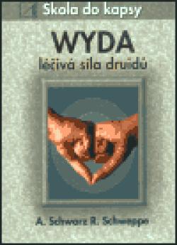 Wyda - léčivá síla druidů