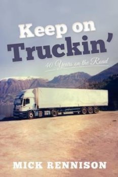 Keep on Truckin´ : 40 Years on the Road