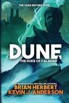 Dune : The Duke of Caladan: The Duke of Caladan