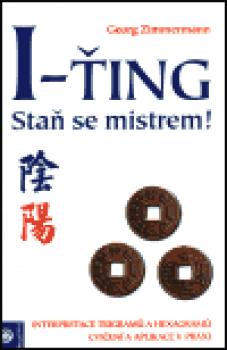 I-ťing - Staň se mistrem!