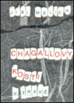 Chagallovy kosti (v trávě)