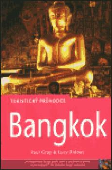Bangkok - turistický průvodce
