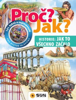 Historie, jak všechno začalo - Proč? Jak?