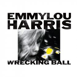 Emmylou Harris: Wrecking Ball - LP