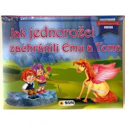 Jak jednorožci zachránili Emu a Toma - Prostorová kniha