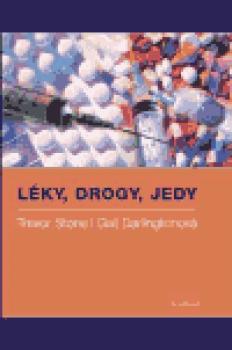 Léky, drogy, jedy