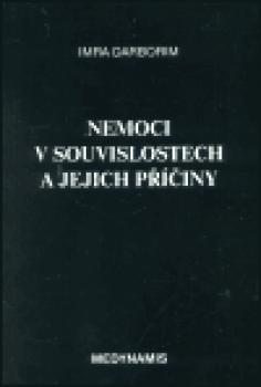 Nemoci v souvislostech a jejich příčiny