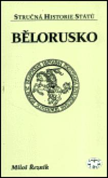Bělorusko - stručná historie států