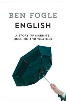 English : A Story of Marmite, Queuing and Weather