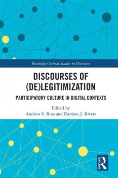 Discourses of (De)Legitimization : Participatory Culture in Digital Contexts