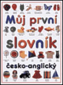 Můj první slovník česko-anglický