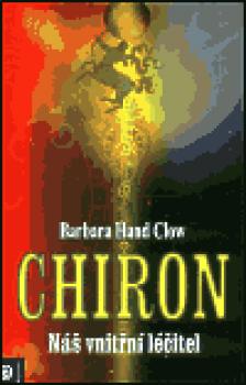 Chiron - Náš vnitřní léčitel