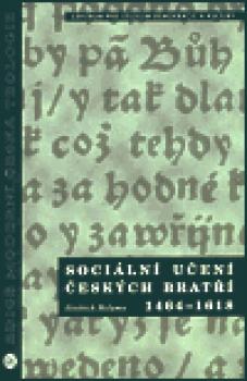 Sociální učení Českých bratří 1464-1618