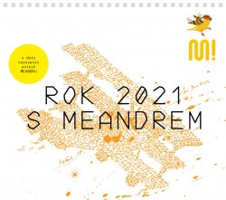 Rok 2021 s Meandrem (Kalendář )