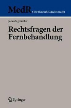 Rechtsfragen Der Fernbehandlung