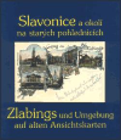 Slavonice a okolí na starých pohlednicích