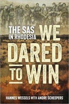 We Dared to Win : The SAS in Rhodesia