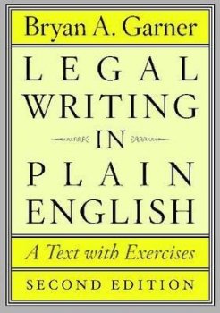 Legal Writing in Plain English, Second Edition : A Text with Exercises