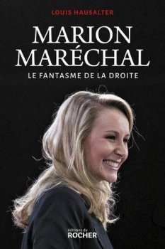 Marion Maréchal: Le fantasme de la droite 