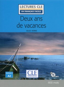 Deux ans de vacances - Niveau 2/A2 - Lecture CLE en français facile - Livre + CD