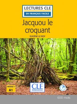 Jacquou le croquant - Niveau 1/A1 - Lecture CLE en français facile - Livre + CD