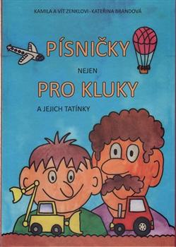 Písničky (nejen) pro kluky a jejich tatínky