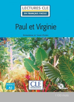 Paul et Virginie - Niveau 2/A2 - Lecture CLE en français facile - Livre + CD