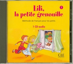 Lili, la petite grenouille - Niveau 1 - CD audio individuel