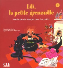 Lili, la petite grenouille - Niveau 2 - Livre de l´éleve