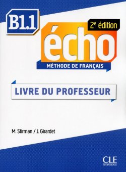 Écho B1.1 - Guide pédagogique - 2eme édition