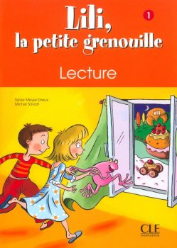 Lili, la petite grenouille - Niveau 1 - Cahier de lecture