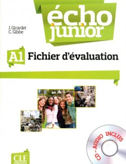 Écho Junior - Niveau A1 - Fichier d´évaluation + CD