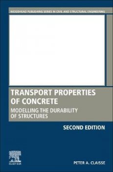 Transport Properties of Concrete : Modelling the Durability of Structures