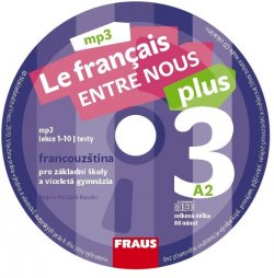 Le francais ENTRE NOUS plus 3 (A2) - CDmp3