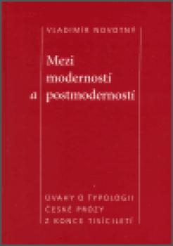 Mezi moderností a postmoderností