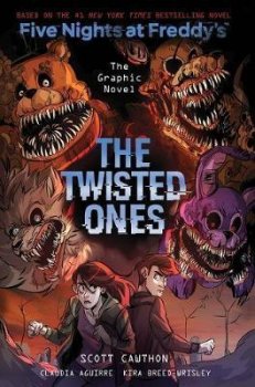 The Twisted Ones (Five Nights at Freddy´s Graphic Novel 2)