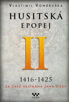 1416-1425 - Za časů hejtmana Jana Žižky