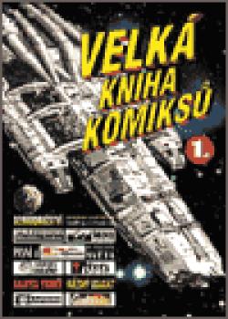 Velká kniha komiksů 1.