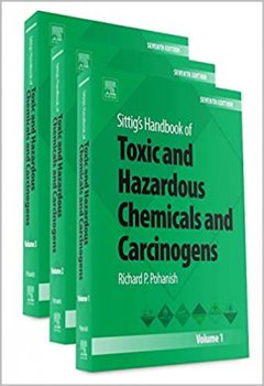 Sittig´s Handbook of Toxic and Hazardous Chemicals and Carcinogens