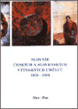 Slovník českých a slovenských výtvarných umělců 1950 - 2002 10.díl (Nov-Pat)