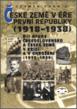 České země v éře první republiky (1918 - 1938) II.