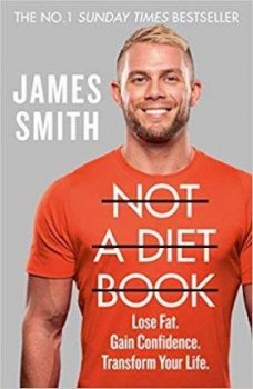 Not a Diet Book : Take Control. Gain Confidence. Change Your Life.