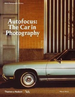 Autofocus: The Car in Photography