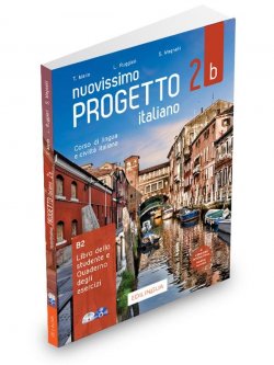 Nuovissimo Progetto italiano 2b/B2 Libro dello studente e Quaderno degli esercizi  DVD video + CD Audio