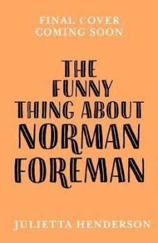 The Funny Thing about Norman Foreman