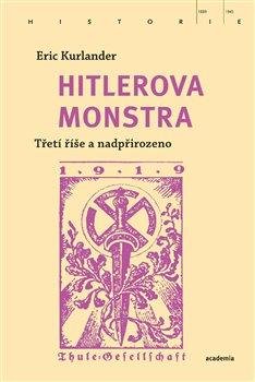 Hitlerova monstra - Třetí říše a nadpřirozeno