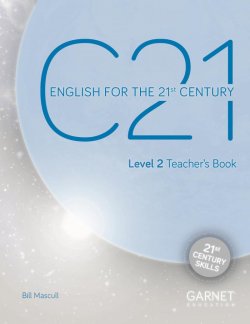 C21 - 2 English for the 21st Century Teacher´s Book